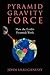 Pyramid Gravity Force: How ...