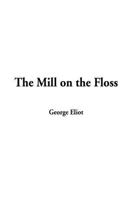 The Mill on the Floss
