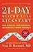 21-Day Weight Loss Kickstart: Boost Metabolism, Lower Cholesterol, and Dramatically Improve Your Health