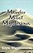 Murder Most Mysterious: The first adventure in the Glenda at Large Mystery series.