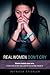 Real Women Don't Cry: Women behind razor wire: A rare look at their lives and the world they reside in