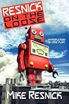 Resnick on the Loose by Mike Resnick