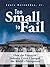 Too Small to Fail: How the ...