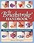 The Brushstroke Handbook by Maureen McNaughton