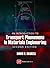 An Introduction to Transport Phenomena in Materials Engineering