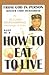 How To Eat To Live, Book 2