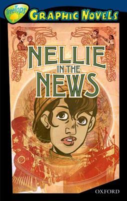 Nellie In The News (Oxford Reading Tree: Stage 14: Tree Tops Graphic Novels)