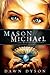 Mason Michael: The Heaven P...