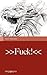 >>Fuck! (German Edition)