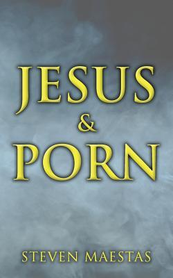 Jesus and Porn