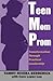 Teen Mom Prom: Transformation Through Practical Leadership