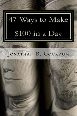 47 Ways to Make $100 in a Day