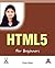 HTML5 for Beginners