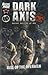Dark Axis: Rise of the Over...