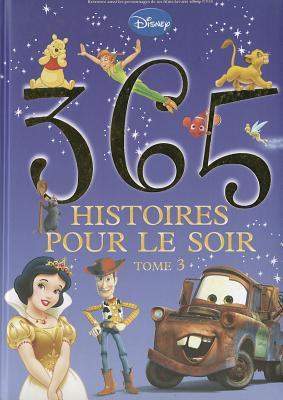 Disney - 365 Histoires pour le soir, Tome 3 (Hardcover)