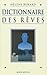 Dictionnaire des rêves by Helene Renard