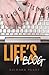 Life's a Blog: N/A