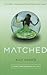 Matched by Ally Condie