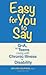 Easy for You to Say by Miriam Kaufman BSN MD FRCPC Easy for You to Say by Miriam Kaufman BSN MD FRCPC
