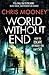 World Without End