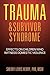 Trauma & Survivor Syndrome: Effects on Children Who Witness Domestic Violence