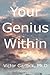 Your Genius Within by Victor Garlock