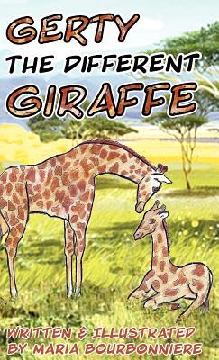 Gerty the Different Giraffe (Hardcover)