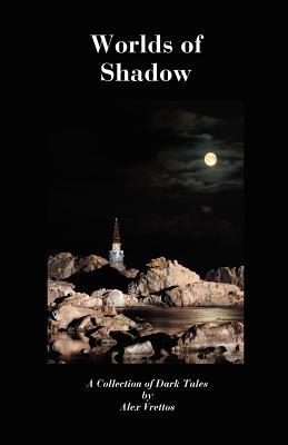 Worlds of Shadow