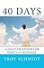 40 Days: A Daily Devotion for Spiritual Renewal