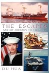 The Escapes And My Journey To Freedom The Escapes And My Journey To Freedom