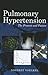 Pulmonary Hypertension: The Present and Future
