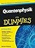 Quantenphysik für Dummies