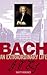 Bach: An Extraordinary Life