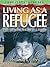 Life as a Refugee (Real Life Stories)