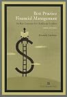 Best Practice Financial Management: Six Key Concepts for Healthcare Leaders Best Practice Financial Management: Six Key Concepts for Healthcare Leaders