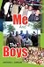 Me and the Boys