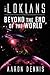 Beyond the End of the World (Lokians #1)