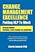 Change Management Excellence: Putting NLP to Work (Revised Edition)