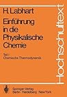 Einführung in die Physikalische Chemie: Teil 1 Chemische Thermodynamik (Hochschultext) (German Edition) Einführung in die Physikalische Chemie: Teil 1 Chemische Thermodynamik (Hochschultext) (German Edition)