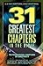 31 Greatest Chapters In The Bible (Foundational Scriptures of Christianity)