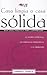Casa limpia o casa sólida by Kimberly Daniels