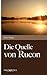 Die Quelle Von Rucon by Gerrit Sasse
