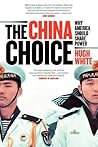 The China Choice:...
