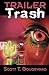 Trailer Trash