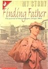 Finding Father: The Journal of Mary Brogan, Otago, 1862 (My Story)