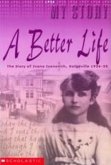 A better life : the diary of Ivana Ivanovich (Paperback)