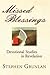 Missed Blessings by Stephen A. Grunlan