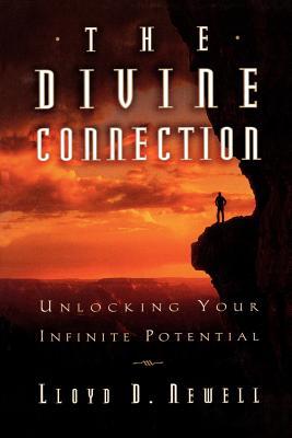The Divine Connection: Unlocking Your Infinite Potential (Paperback)