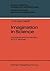 Imagination in Science (Mol...