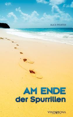Am Ende der Spurrillen (German Edition)